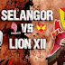 Siaran Langsung Selangor vs Lions XII Liga Super 19 April 2014