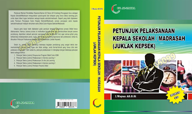 Buku Petunjuk Pelaksanaan Kepala Sekolah / Madrasah (JUKLAK KEPSEK)