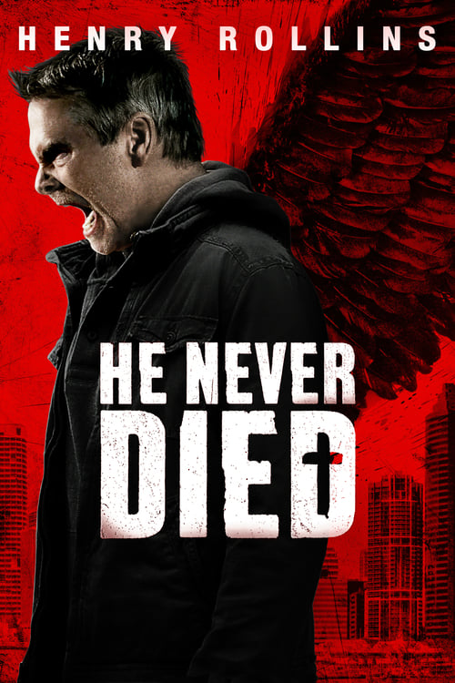 [HD] He Never Died 2015 Film Complet Gratuit En Ligne