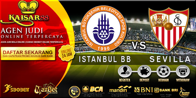 PREDIKSI ISTANBUL BB VS SEVILLA 17 AGUSTUS 2017