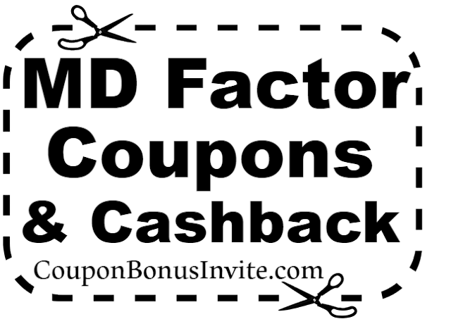 MD Factor Coupons, Discounts & Promo Code 2021-2021 May, June, July, August, September, October, November