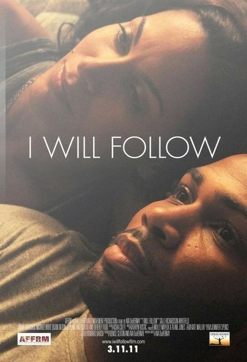 Regarder I Will Follow 2010 Film Complet En Francais