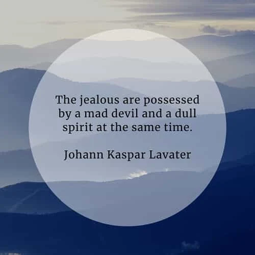 Jealousy quotes that will help to prevail over envy