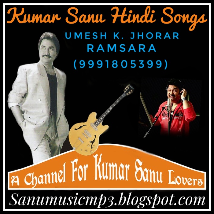 Kumar Sanu Hindi Songs