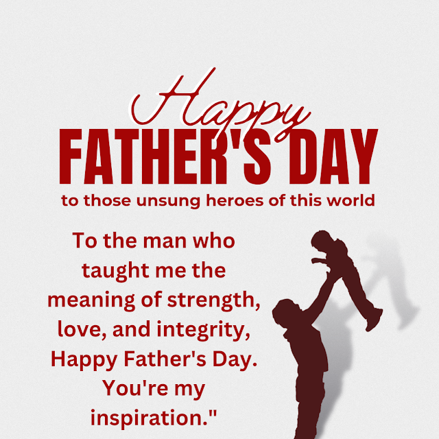 Happy Fathers Day 2023 : Quotes, Messages, Images, Greetings and Wishes