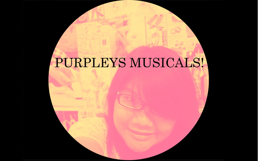 purpleys musicals!