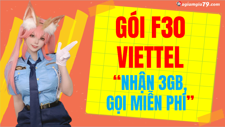 Đăng ký gói F30 Viettel, 30k dùng 7 ngày