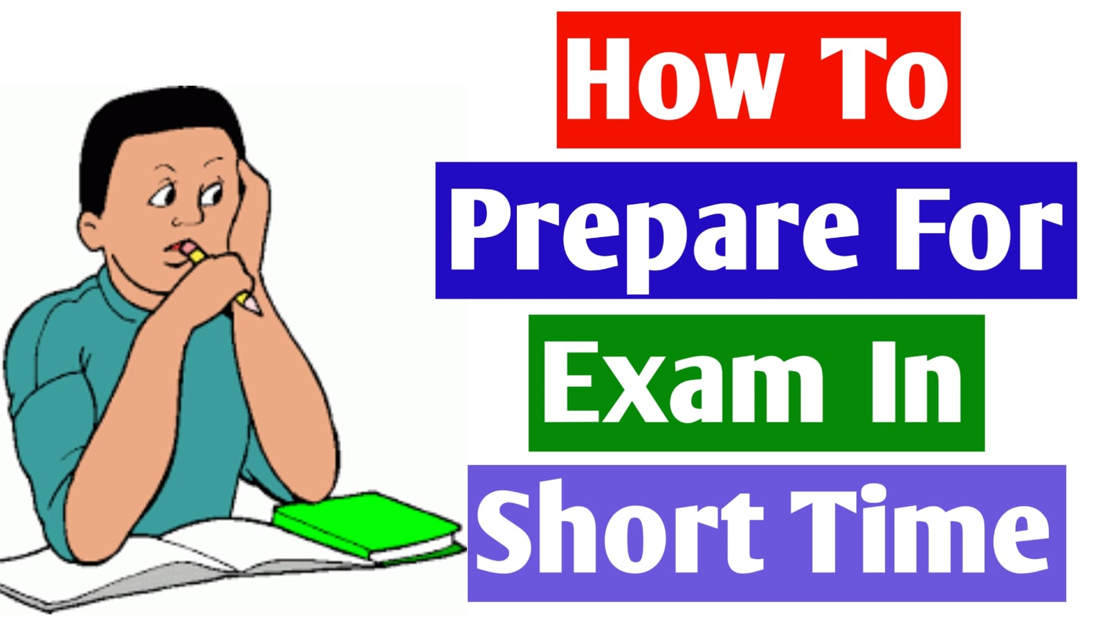 How To Prepare For Exams In Short Time Study , Motivation and Tips for Students