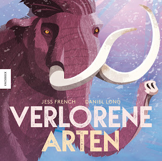 Verlorene Arten ; Jess French ; Daniel Long ; Knesebeck Verlag