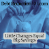 Little Changes Equal Big Savings