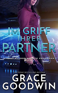 Im Griff ihrer Partner (Interstellare Bräute® Programm 1)