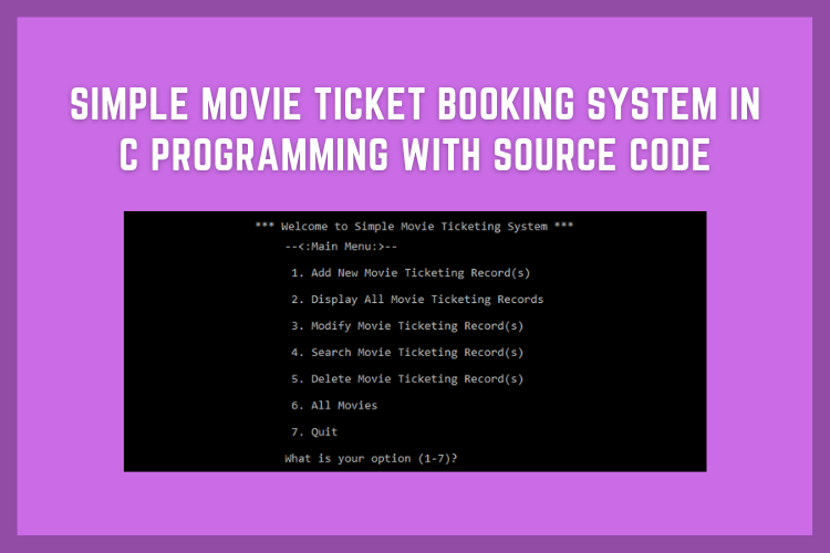 movie ticket booking system source code,movie ticket booking system project in c,cinema booking system project in java,simple multiplex ticketing system in c,features of online movie ticket booking system,bus reservation system project in c language,c program source code,project in c language with source code pdf,source code,free source code,c projects with source code,c source code,pattern programs source codes,c project with source code,download c project source code,c projects with source code github,c source code to excutable file all steps,c language project with source code,hangman game system c with source code,c programming project with source code,windows xp source code,source code explained,source code kya hota ha,c projects for beginners with source code