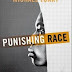 Punishing Race :  A Continuing American Dilemma