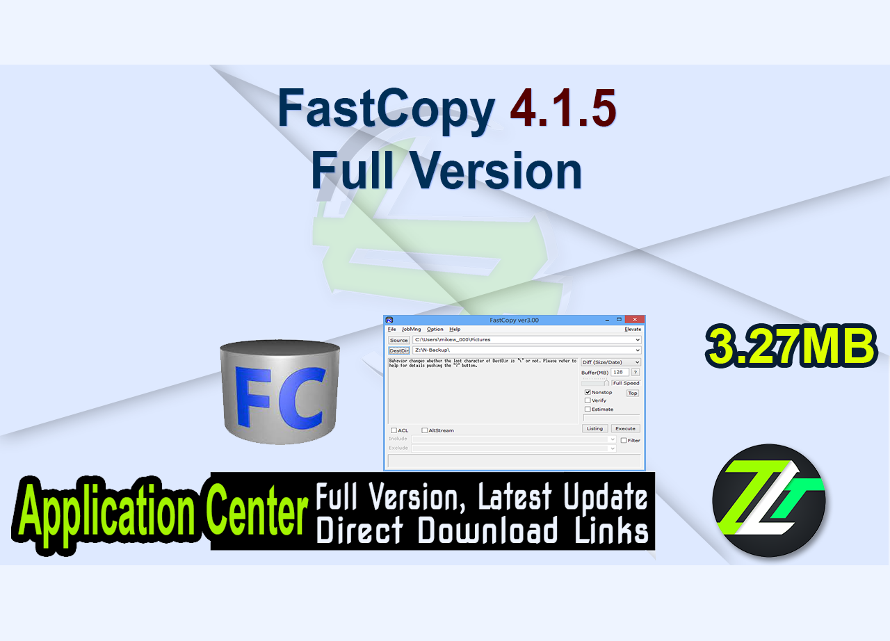 FastCopy 4.1.5 Full Version
