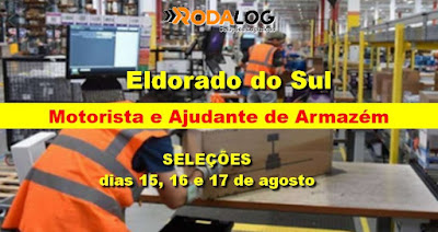 Seleções na empresa Rodalog para Motorista e Ajudante de Armazém