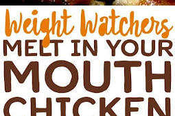 Melt in Your Mouth Chicken   #weight watchers recipes #weight watchers food