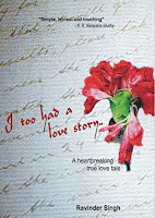 I too had a love story. by Ravinder Singh