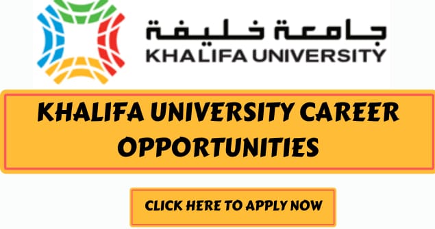 Khalifa University Careers In Abu Dhabi UAE