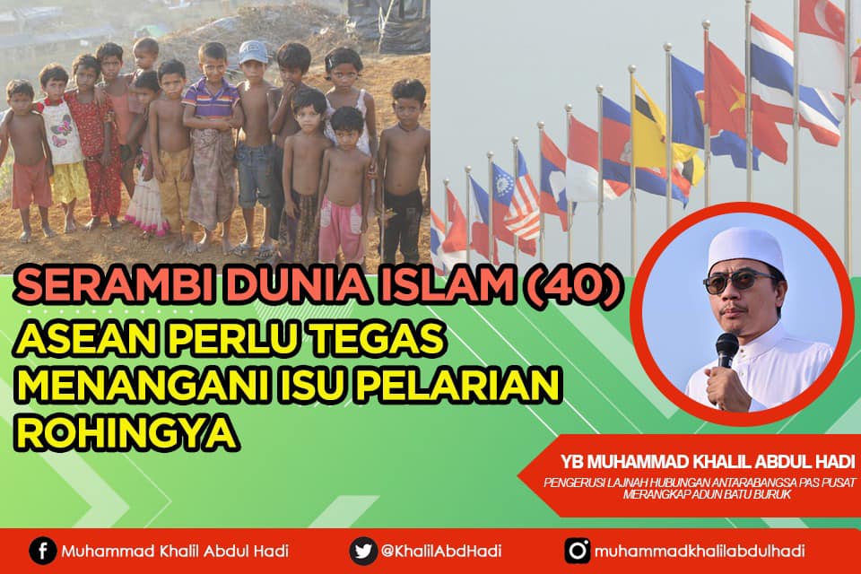 Asean Perlu Tegas Menangani Isu Pelarian Rohingya