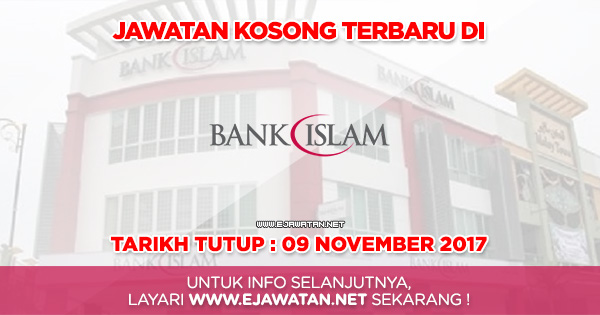 Bank Islam Malaysia Berhad (Bank Islam) - 09 November 2017 ...