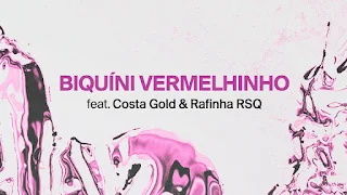 Biquíni Vermelhinho Lyrics  — ANITTA FT COSTA GOLD e Rafinha RSQ