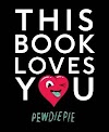 This Book Loves You by PewDiePie