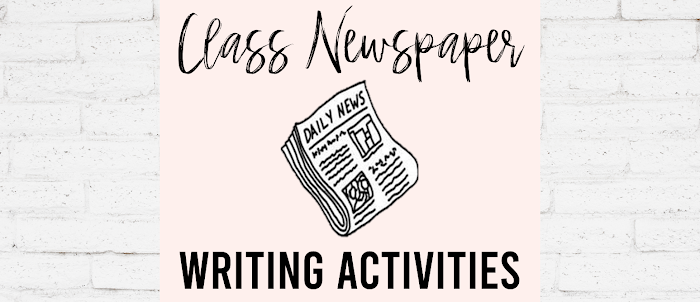 Class Newspaper writing activity for daily, weekly, or monthly class news and special events for First Grade and Second Grade