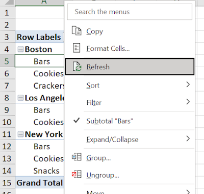 Excel / PivotTable / Shortcut Menu / Refresh