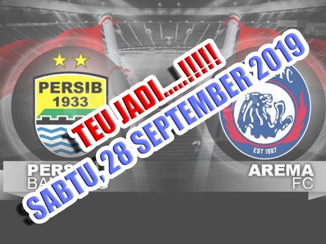 Waduh, Laga Persib VS Arema Tidak Jadi Digelar Sabtu Ini