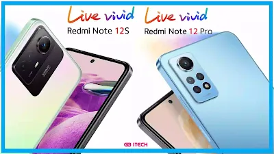 رسميا شاومي تطرح Redmi Note 12S و  Redmi Note 12 Pro النسخ العالمية