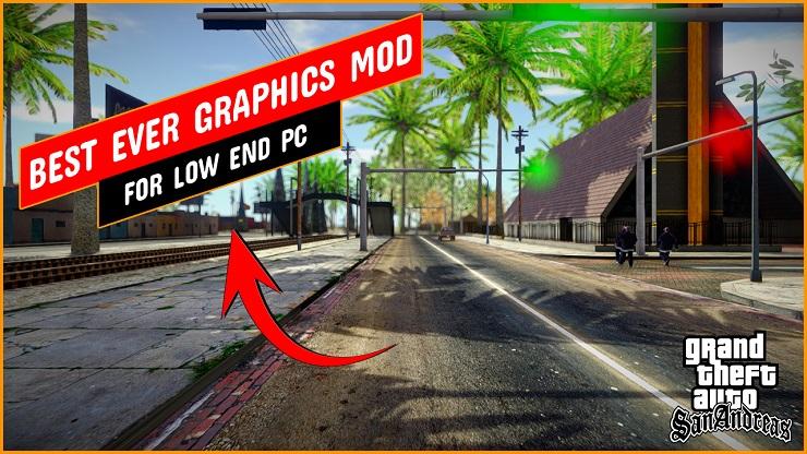 GTA San Andreas: 2024 Best Ultra Realistic Graphics Mod | GTA SA Graphics Mod For Low End PCs