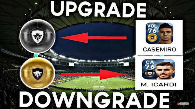 List Of Players Upgrade And Downgrade PES 2018 Mobile