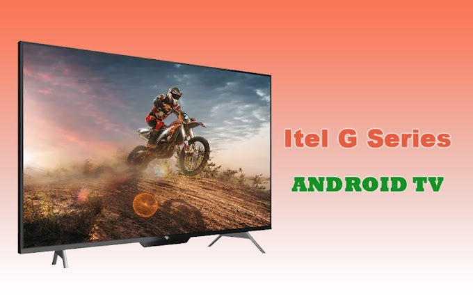 Itel G Series Android TV Launched in India with 2 Variants (Dolby Audio)