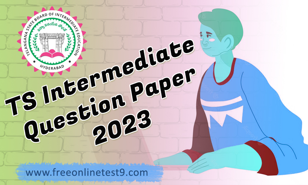 TS Intermediate Question Paper 2023