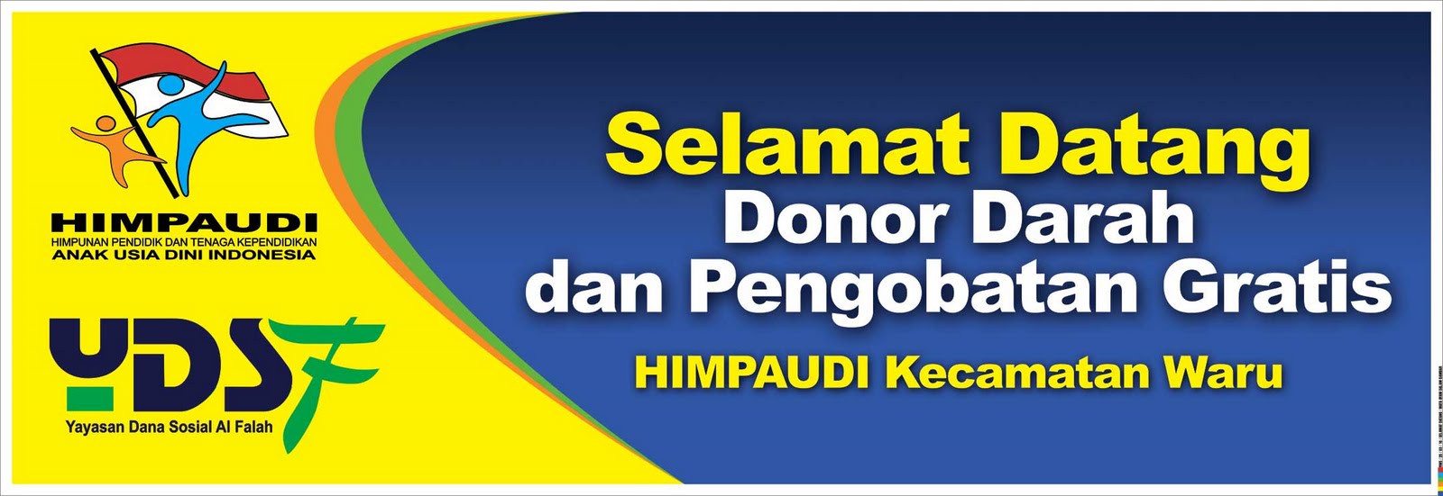 Smart advertising: Spanduk Selamat Datang Donor Darah 