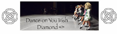 Dance on you Irish Diamond