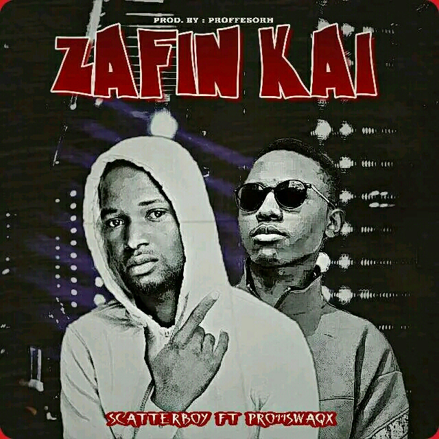 Download Music Mp3: Scatter Boy ft ProqqSwaQx - Zafin kai