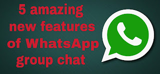 5 new feature for WhatsApp group