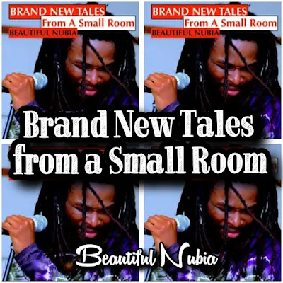 Beautiful Nubia's Album: BRAND NEW TALES FROM A SMALL ROOM - Songs: Baba Mimo, Ojo, Eleko'dere, Eniomosin, Kurunmi Is on the Way..