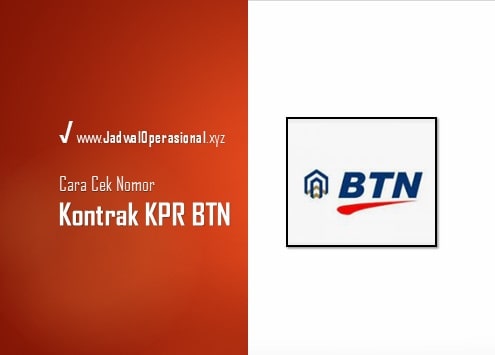 Cara Cek Nomor Kontrak KPR BTN