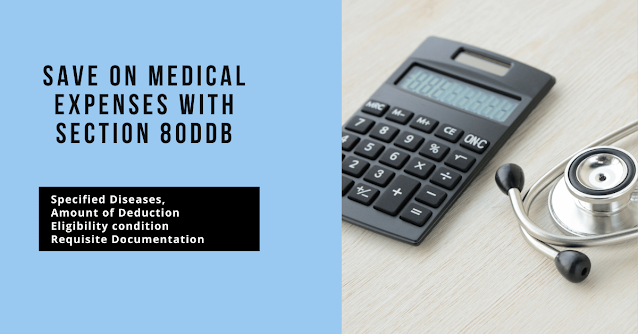 Save on Medical Expenses with Section 80DDB