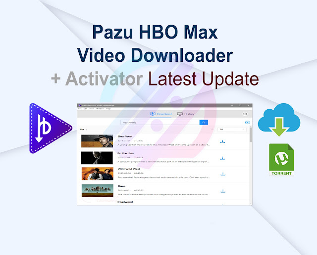 Pazu HBO Max Video Downloader 2.2.2 + Activator Latest Update