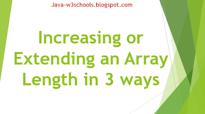 Increasing or Extending an Array Length in 3 ways