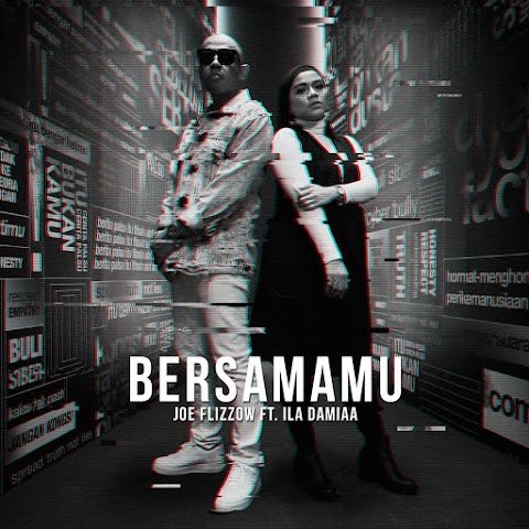 Joe Flizzow feat. Ila Damiaa - Bersamamu MP3