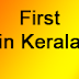 FIRST IN KERALA PART-3