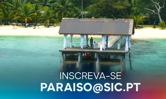 Programa 'Paraíso' brevemente no ecrã da SIC (Com Inscrições abertas).