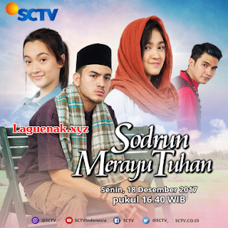 Download Ost Sodrun Merayu Tuhan SCTV Lagu Syahrini Mp3 Terbaru | Laguenak.xyz