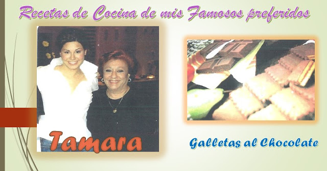 Recetas de Cocina con  Famoso TAMARA