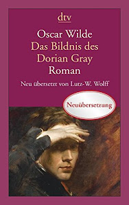 Das Bildnis des Dorian Gray: Roman