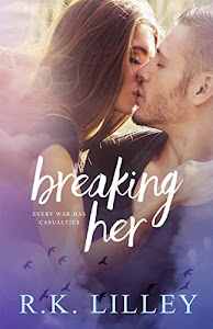 Breaking Her (Love is War Book 2) (English Edition)
